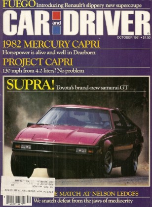 CAR & DRIVER 1981 OCT - SUPRA, CSABA CAPRI, BITTER SC